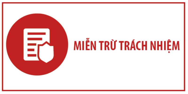Miễn trừ trách nhiệm Miễn trừ trách nhiệm